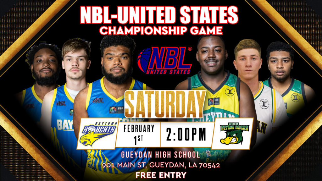 GUEYDAN FLYING DUCKS AND BAYTOWN BOBCATS SET TO CLASH IN NBL-US CHAMPIONSHIP GAME